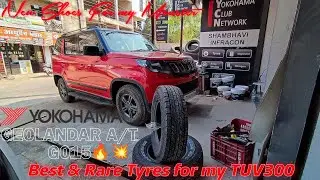 Best & Rare Tyres for MAHINDRA TUV300| YOKOHAMA GEOLANDAR A/T G015 215/75 R15 | Srijan Motovlogs