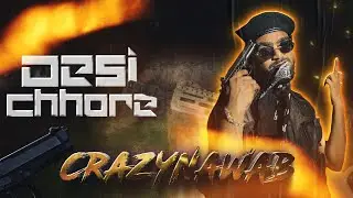 Desi chhore | Crazynawab | (official music video ) | New desi drill 2024