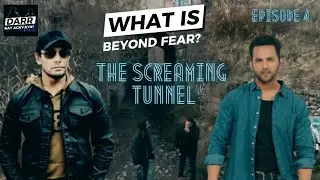 #paranormal #ghost What is Beyond Fear? - The Screaming Tunnel - Episode 4