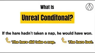 Complex Sentence Mastery Level 3: Subordinate Clauses with Unreal Conditional