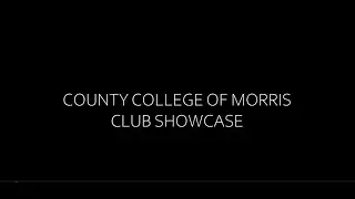 County College of Morris Club Showcase
