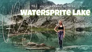 HIKING WATERSPRITE LAKE | SQUAMISH BC | THE MOST BEAUTIFUL HIKE I'VE EVER DONE !?
