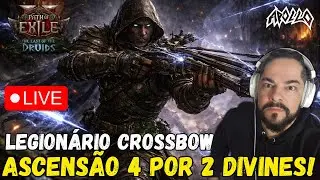 LIVE POE 2 | Legion&aacute;rio Crossbow Destruindo o End Game + Ascens&atilde;o 4 (2 Divines) !build !builds !pob