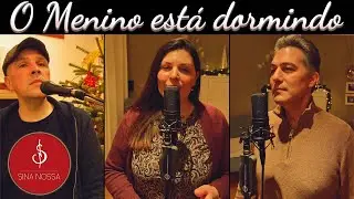 Sina Nossa – O Menino está dormindo (Portuguese Carol)