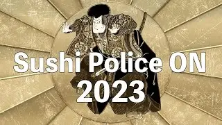 Sushi Police ON 2023  - SUSHI DANCE , New York Roll , Wasabi Tears , best album 2023