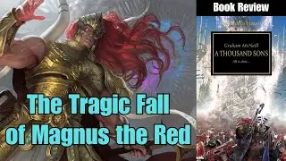 A Thousand Sons by Graham McNeill | Book Review | Horus Heresy