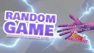 Random game || Kebodohan Dalam Game Random