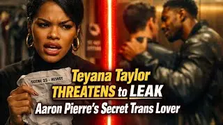 Explosive Rumors Claim Teyana Taylor Threatened to Leak Aaron Pierre&rsquo;s Trans Lover