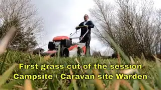 First grass cut of the session - Campsite / Caravan site Warden