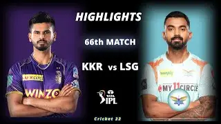 KKR vs LSG 66th Match IPL 2022 Highlights |  KKR vs LSG Full Match Highlights | Hotstar | Cricket 22