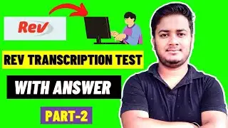 Rev Transcription Test Guide 2025 | How to Pass & Earn with Rev.com