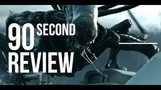 Alien: Covenant 90 Second Review