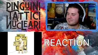 PINGUINI TATTICI NUCLEARI GIOVENT&Ugrave; BRUCATA REACTION