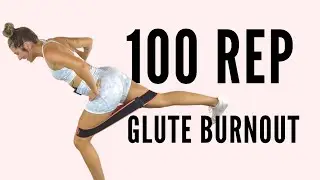 100 Rep Glute Burnout with Fabric Band