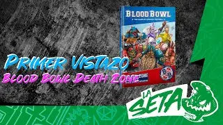 PRIMER VISTAZO A DEATH ZONE EL PRIMER SUPLEMENTO DE BLOOD BOWL EDICIÓN 2da TEMPORADA (ESP)
