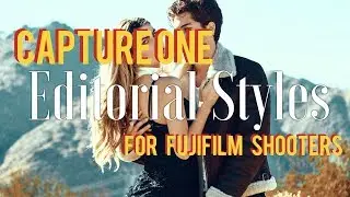 Capture One Styles Presets for Fujifilm Shooters