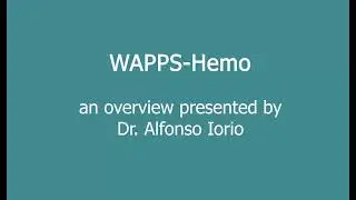 WAPPS-Hemo General Presentation