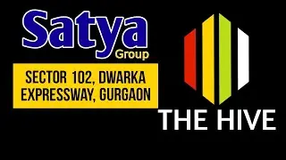 Current Construction Updates about Satya the Hive | Sector 102 Dwarka Expressway Gurugram 9811851371