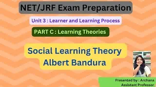 Social Learning Theory| Albert Bandura |  Observational Learning | NET/JRF | Education |