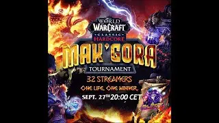 HARDCORE SPEED LEVELLING MAK'GORA HC TOURNEY NOW 500$ PRIZE - WOW CLASSIC (MUSIC ON TWITCH ONLY)