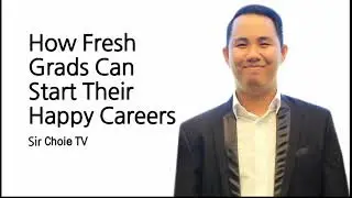 How Fresh Grads Can Start Their Happy Careers | Work Immersion 101