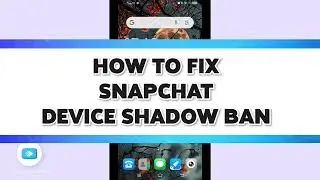 How To Fix Snapchat Device Shadow Ban 2024 | Troubleshoot Snapchat App Issues