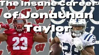 How Jonathan Taylor Dominated the NFL: The Insane College and NFL Career of Jonathan Taylor