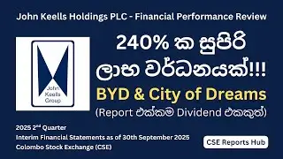 John Keells Holdings PLC Q3 2025 Earnings | JKH Stock Performance & Dividend Analysis | CSE Reports