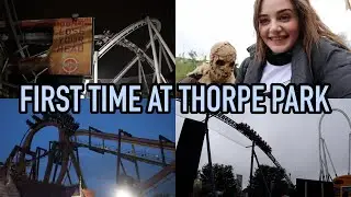 MY FIRST TIME AT THORPE PARK!