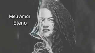 Meu Amor Eterno ✨