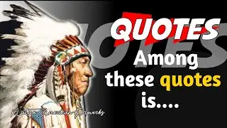 These Native American Proverbs Are Life Changing#quotes