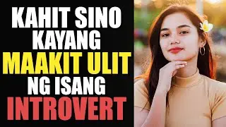 Kapag Cold Na Siya, Ganito Ang Gawin Mo | Introvert Strategy