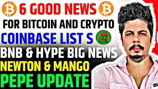 Coinbase List S | 6 Good News in Crypto Market | Bnb and Hype Updates | Binance 2 Delistings | Newt