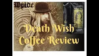 Death Wish Coffee Review - Valhalla Java Odinforce Blend