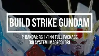 Preview P-Bandai RG 1/144 Build Strike Gundam Full Package RG System Image Color