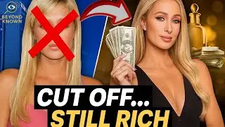 Paris Hilton&rsquo;s Untold Story: From $0 to $300M Empire - Part 2