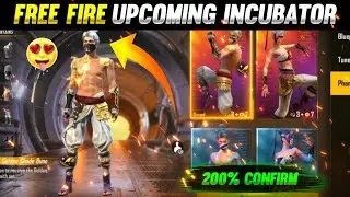 FREE FIRE UPCOMING INCUBATOR | NEXT INCUBATOR FREE FIRE 2022 | NEW EVENT IN FREE FIRE TODAY