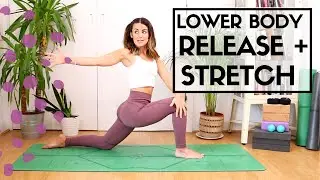 LOWER BODY RELEASE + STRETCH | HMFYOGA