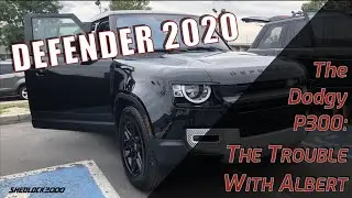 The Dodgy Defender P300 S &mdash; The Trouble With Albert #newdefender #faulty #defender2020 #defender110