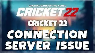 Как исправить ошибку подключения/сервера Cricket 22 (2023)