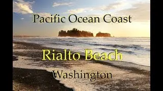 Pacific Ocean Coast in Washington - Rialto Beach  HD