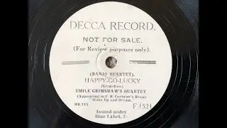 Happy-Go-Lucky - Emile Grimshaw's Quartet - Decca Test of F. 1521