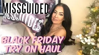 HUGE MISSGUIDED BLACK FRIDAY HAUL