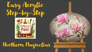 Shelly Loves to Paint - Northern Magnolias | Michelle (Shelly) James 2026