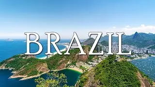 BRAZIL Relaxing Music & Beautiful Brazilian Nature Videos to Unwind and Enjoy the Scenery of Brazil!