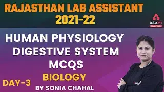 Rajasthan Lab Assistant 2021-22 | Human Physiology Digestive System MCQs | Biology By Sonia Ma'am #3