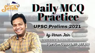 Daily MCQ Practice with Varun Jain || CURRENT AFFAIR