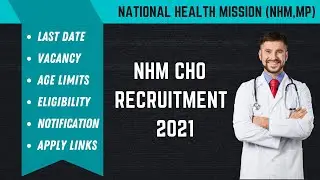 NHM CHO recruitment 2021| Qualifications| Age Limit| Apply Online