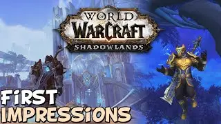 Первые впечатления о WoW Shadowlands: &laquo;Стоит ли играть?&raquo;