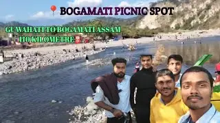 picnic bogomati Assam 🧳